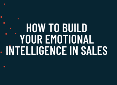 How to build your Emotional Intelligence in sales